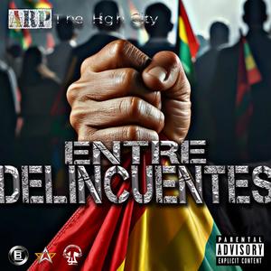 Entre Delincuentes (Explicit)