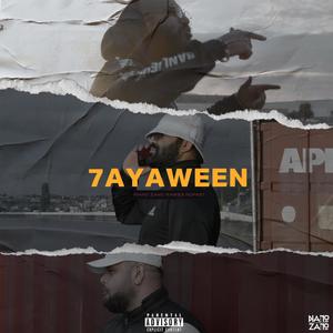 7AYAWEEN (feat. Rabie3 & RoFastLife) (Explicit)