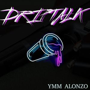 DRIP TALK (Explicit)