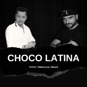 Choco Latina