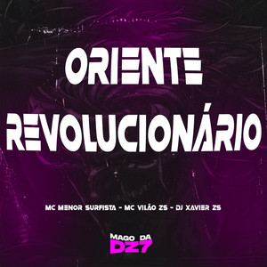 ORIENTE REVOLUCIONÁRIO (Explicit)