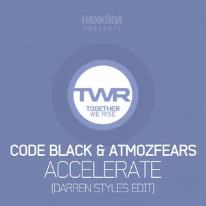 Accelerate (Darren Styles Edit)