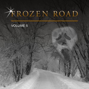 Frozen Road, Vol. 5