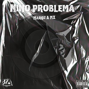 NIÑO PROBLEMA (Explicit)