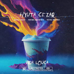 VIDA LOUCA (Explicit)
