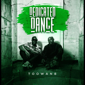 Dedicated Dance (Explicit)