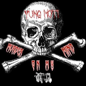 Murder on my Mind (Explicit)