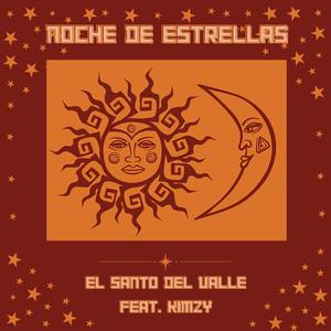 Noche de Estrellas (feat. kimzy) (Explicit)