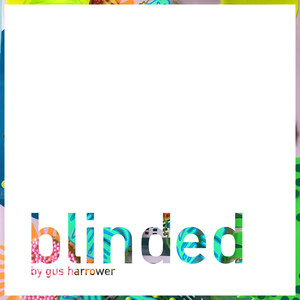 Blinded