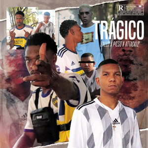 Trágico (Explicit)