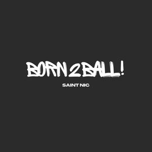 Born 2 ball