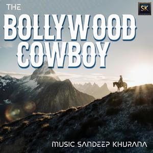 The Bollywood Cowboy