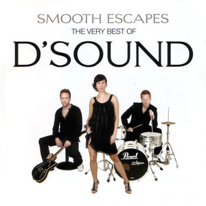 Smooth Escapes - The Very Best Of D'Sound