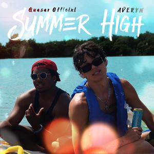 Summer High (feat. QuasarOfficixl) (Explicit)
