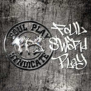 Foul Sword Play (Explicit)