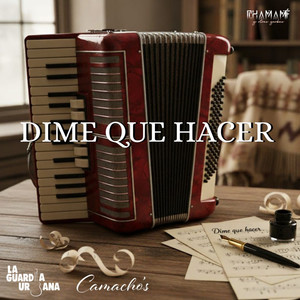 Dime Que Hacer