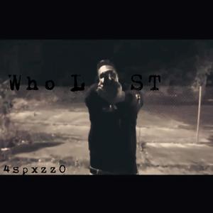 Who Lost (Explicit)