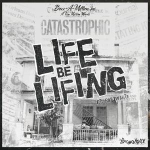 Life Be Lifing (feat. Rahjwanti)