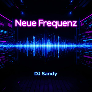 Neue Frequenz