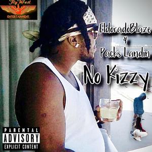 No Kizzy (Explicit)