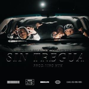SIN TREGUA (feat. lil.wacho) (Explicit)