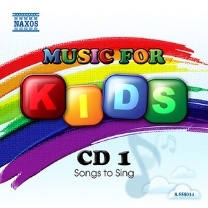 Music for Kids CD 1: Songs to Sing