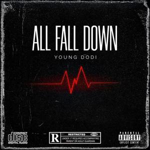 All Fall Down (Explicit)