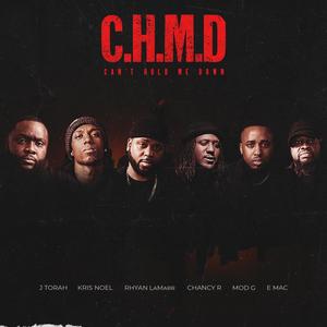 Can't Hold Me Down(feat. Kris Noel, E Mac & Chancy R.)