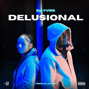 Delusional (Explicit)