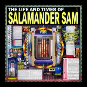 The Life and Times of Salamander Sam (Explicit)