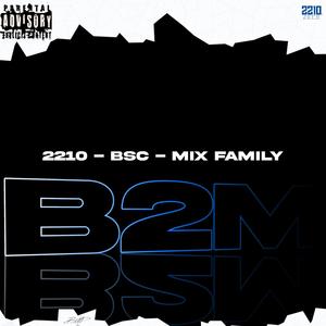 B2M(feat. Lockne$$, Shinobi DoGG, Filtres & Krokka) (Explicit)