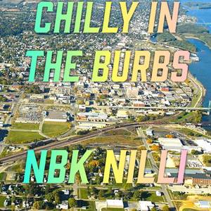 Chilly In The Burbs (Explicit)