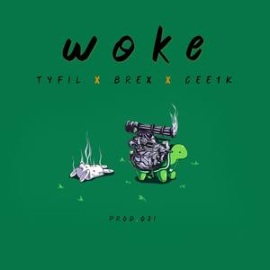Woke (Explicit)