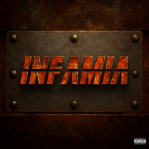 INFAMIA (Explicit)