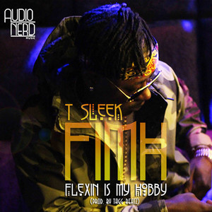 Flexin' is My Hobby (F.I.M.H.)