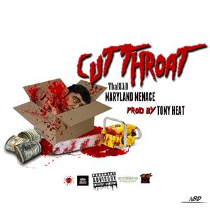 CUT THROAT (feat. Scrappy) [Explicit]