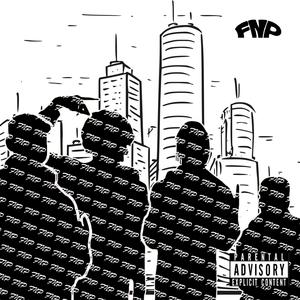 FNP the Crew (feat. ATr4p & J. Mac) (Explicit)