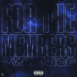 For The Member (Explicit)