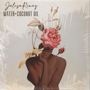 Water + Coconut Oil (Explicit)