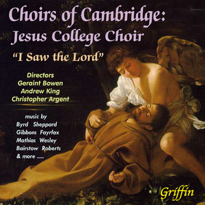 Choirs of Cambridge: Jesus College Choir - Latin Anthems