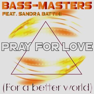 Pray for Love (For a Better World) [Radio Edit]