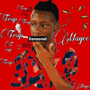 Trap Magee (Explicit)