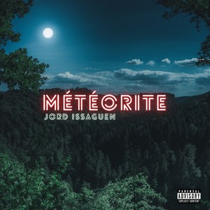 Météorite (Explicit)