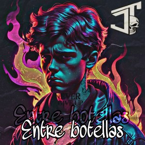 Entre Botellas (Explicit)