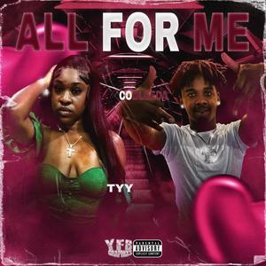 All for me (feat. CoBleeda) (Explicit)