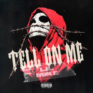 Tell On Me (41) (Explicit)