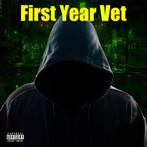 First Year Vet (Explicit)