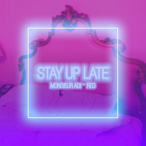 Stay Up Late