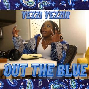 Out The Blue (Explicit)