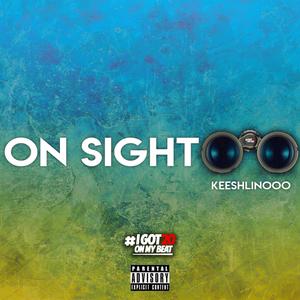 On Sight (feat. Keeshlinooo) [Explicit]